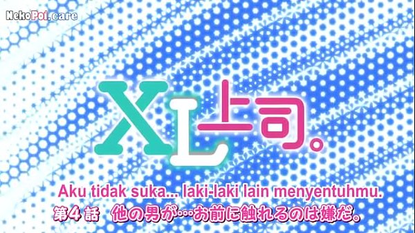 Nonton Xl Joushi Episode 4 Sub Indo, Adegan Panasnya Bikin Malu!